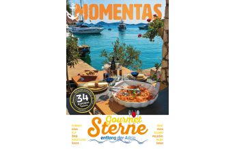 Cruising Guides Croatia and Adriatic Sea Momentas - Gourmet-Sterne entlang der Adria Thomas Schedina