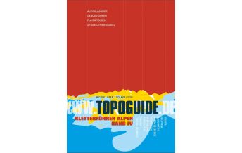 Sportkletterführer Topoguide-Kletterführer Alpen, Band 4 topoguide.de GbR