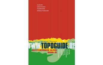 Alpine Climbing Guides Topoguide-Kletterführer Alpen, Band 3 topoguide.de GbR