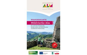 Wanderkarten Oberösterreich Wanderkarte Mühlviertler Alm 1:35.000 Tourismusverband Mühlviertler Alm
