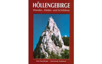 Skitourenführer Österreich Höllengebirge - Wander-, Kletter- und Schiführer Hauzenberger Franz