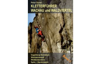 Sportkletterführer Österreich Kletterführer Wachau und Waldviertel, Band 2 Eigenverlag Peter Dunst