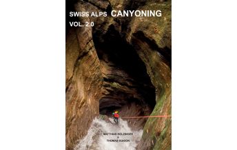 Canyoning Swiss Alps Canyoning, Vol. 2.0 Association Openbach