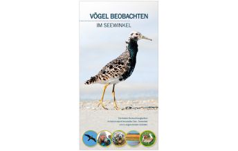 Nature and Wildlife Guides Vögel beobachten im Seewinkel Eigenverlag Leander Khil