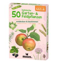 Expedition Natur 50 heimische Garten- & Feldpflanz Moses Verlag