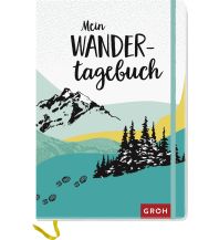 Travel Journals Mein Wandertagebuch Foto-Kunstverlag Groh