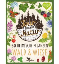 Kinderbücher und Spiele Tour durch die Natur - 50 heimische Pflanzen - Wald & Wiese Magellan