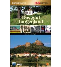 Reiseführer ORF Edition Burgenland DVD - Das Südburgenland Hoanzl