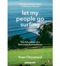 Bergerzählungen Chouinard Yvon - Let my people go surfing Cordee