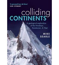 Geologie und Mineralogie Searle Mike - Colliding Continents Oxford University Press