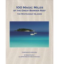Revierführer Meer 100 Magic Miles of the Great Barrier Reef - The Whitsunday Islands Windward Publications Pty. Ltd
