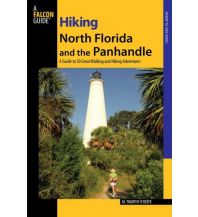 Wanderführer Falcon Hiking Guide USA - Hiking North Florida and the Panhandle Rowman & Littlefield