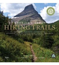 Outdoor Bildbände Berger Karen - America's Great Hiking Trails Rizzoli International