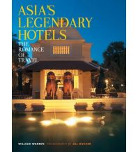 Bildbände Periplus Bildband - Asia's Legendary Hotels Periplus