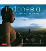 Illustrated Books Tuttle Publishing - Indonesia: Islands of the Imagination Charles E. Tuttle Company