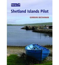 Cruising Guides Shetland Islands Pilot Imray, Laurie, Norie & Wilson Ltd.