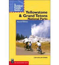 Hiking Guides An Outdoor Family Guide to Yellowstone & Grand Teton National Parks Mountaineers - Direct Order