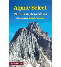 Sportkletterführer Weltweit Alpine Select: Climbs & Scrambles of SW British Columbia Cordee