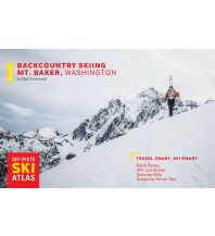 Skitourenführer weltweit Backcountry Skiing Mt. Baker, Washington Off-Piste Ski Atlas
