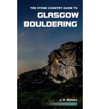 Boulderführer Glasgow Bouldering Stone Country Press