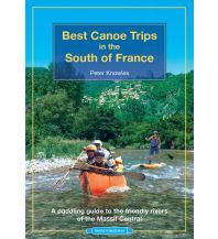 Canoeing Best Canoe Trips in the South of France Rivers Publishing