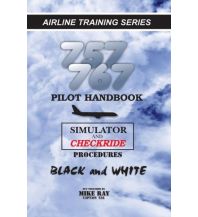 Training and Performance 757/767 Pilot Handbook University of Temecula Press