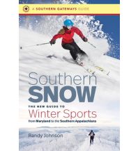 Ski Touring Guides Randy Johnson - Southern Snow University of North Carolina Press