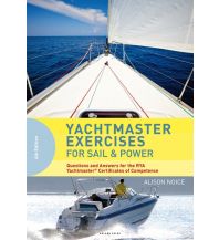 Training and Performance Noice Alison - RYA Yachtmaster Exercises for Sail and Power Adlard Coles Nautical