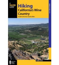 Wanderführer Falcon Wanderführer USA - Hiking California's Wine Country Rowman & Littlefield