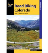 Cycling Guides Falcon Rennradführer USA - Road Biking Colorado Rowman & Littlefield