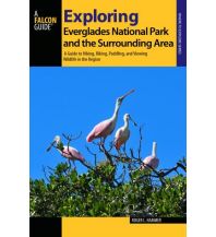 Hiking Guides Exploring Everglades National Park and the Surrounding Area Rowman & Littlefield