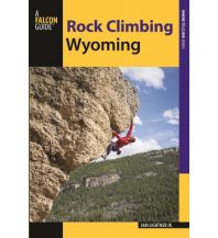 Kletterführer Rock Climbing Wyoming Rowman & Littlefield
