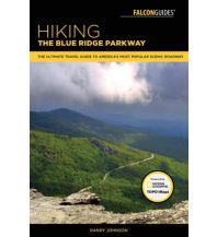 Wanderführer Randy Johnson - Hiking the Blue Ridge Parkway Rowman & Littlefield