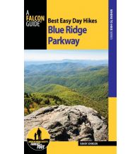 Wanderführer Randy Johnson - Best Easy Day Hikes Blue Ridge Parkway Rowman & Littlefield