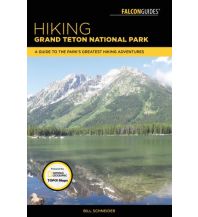 Wanderführer Hiking Grand Teton National Park Rowman & Littlefield