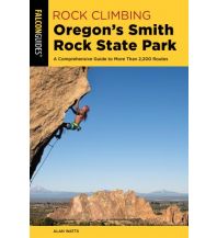Climbing Guidebooks Rock Climbing Oregon's Smith Rock State Park Rowman & Littlefield