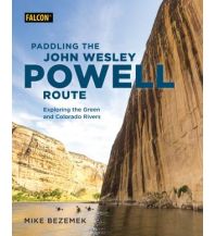 Kanusport Paddling the John Wesley Powell Route Rowman & Littlefield