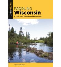 Canoeing Paddling Wisconsin Rowman & Littlefield