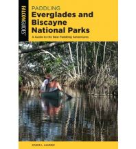 Hammer Roger L. - Paddling Everglades and Biscayne National Parks Rowman & Littlefield