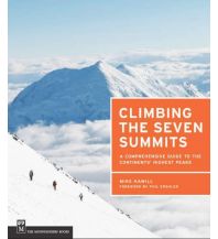 High Mountain Touring Climbing the Seven Summits Mountaineers Books