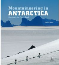 Hiking Guides Gildea Damien - Mountaineering in Antarctica Mountaineers Books