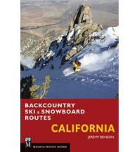 Skitourenführer weltweit Backcountry Ski & Snowboard Routes in California Mountaineers Books
