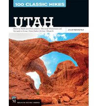 Hiking Guides 100 classic Hikes Utah Mountaineers Books