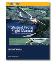 The Student Pilot´s Flight Manual Aviation Supplies & Academics, Inc.