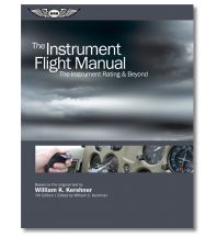 Training and Performance The Instrument Flight Manual Aviation Supplies & Academics, Inc.