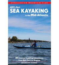 Canoeing Michaela Riva Gaaserud - AMC's Best Sea Kayaking in the Mid-Atlantic Appalachian Mountain Club Books