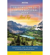 Travel Guides Moon Road Trip - Yellowstone to Glacier National Park Avalon Travel Publishing