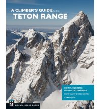 Ski Touring Guides International A Climber's Guide to the Teton Range Mountaineers Books