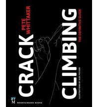 Mountaineering Techniques Crack Climbing Mountaineers Books