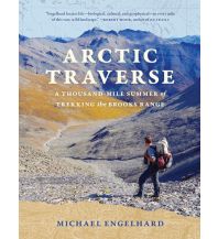 Long Distance Hiking Arctic Traverse Mountaineers Books